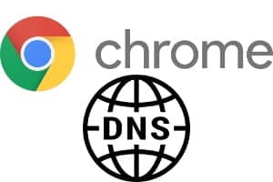 Utiliser un DNS sécurisé avec Google Chrome Mac ou PC (Open DNS, Google Public DNS, Cloudflare, Cleanbrowsing)