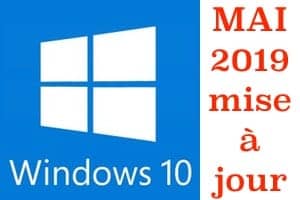 Télécharger Windows 10 Mai 2019 (version 1903) : 3 méthodes